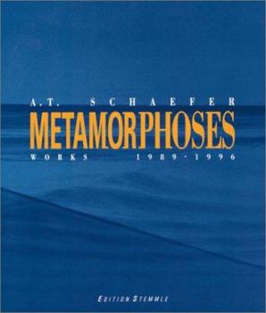 Hardcover A.T. Schaefer: Metamorphoses(cl) Book