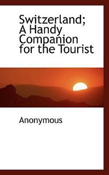 Paperback Switzerland; A Handy Companion for the Tourist Book