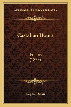 Paperback Castalian Hours: Poems (1829) Book