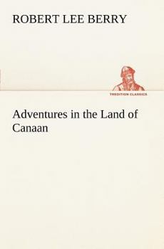 Paperback Adventures in the Land of Canaan Book