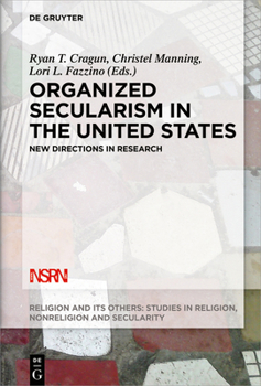 Paperback Organized Secularism in the United States: New Directions in Research Book