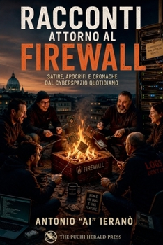 Racconti attorno al firewall (Italian Edition)
