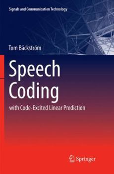 Paperback Speech Coding: With Code-Excited Linear Prediction Book