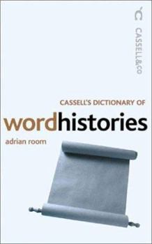 Paperback Cassell's Dictionary of Word Histories Book