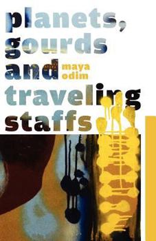 Paperback Planets, Gourds and Traveling Staffs Book