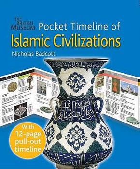 Hardcover Islamic Civilizations (Pocket Timeline) /anglais Book