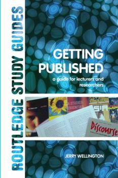 Hardcover Getting Published: A Guide for Lecturers and Researchers Book