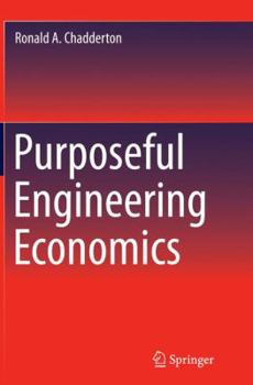 Paperback Purposeful Engineering Economics Book