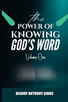 Paperback The Power Of Knowing God's Word: Volume One Book