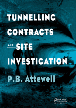 Paperback Tunnelling Contracts and Site Investigation Book