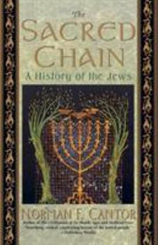 The Sacred Chain: The History of the Jews