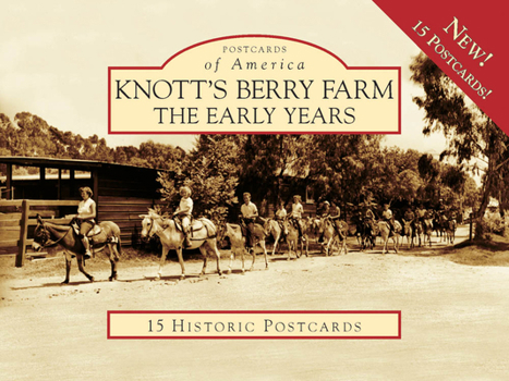 Loose Leaf Knott's Berry Farm: The Early Years Book