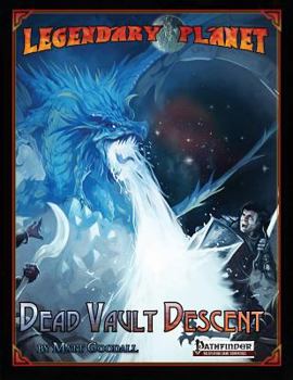 Paperback Legendary Planet: Dead Vault Descent Book