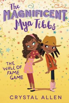 Paperback The Magnificent Mya Tibbs: The Wall of Fame Game Book