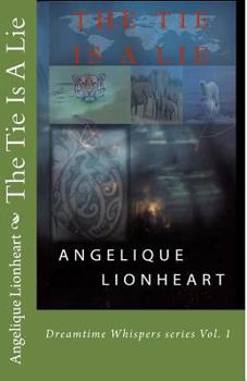Paperback The Tie Is A Lie Book