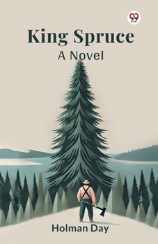 Paperback King Spruce A Novel Book