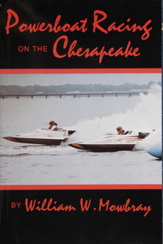 Paperback Powerboat Racing on the Chesapeake Book