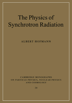 Paperback The Physics of Synchrotron Radiation Book