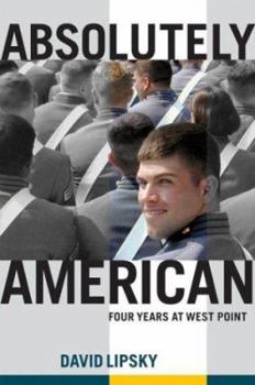 Hardcover Absolutely American: Four Years at West Point Book