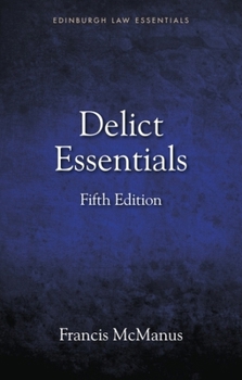 Hardcover Delict Essentials: 5th Edition Book