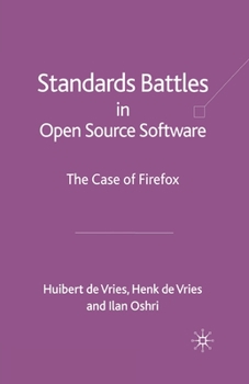 Paperback Standards-Battles in Open Source Software: The Case of Firefox Book