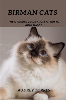 Paperback Birman cats: The owner's guide from kitten to Adulthood Book