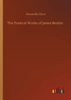 Paperback The Poetical Works of James Beattie Book