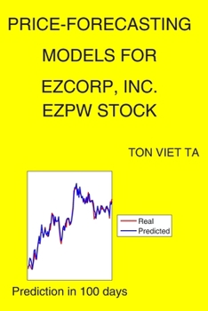 Paperback Price-Forecasting Models for EZCORP, Inc. EZPW Stock Book