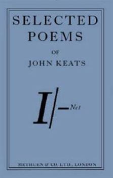 Paperback Selected Poems of John Keats (Methuen Shilling) Book