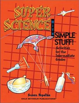 Paperback 36837 Super Science with Simple Stuff Book