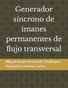 Paperback Generador síncrono de imanes permanentes de flujo transversal [Spanish] Book