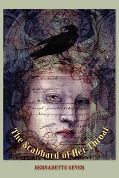 Paperback The Scabbard of Her Throat Book