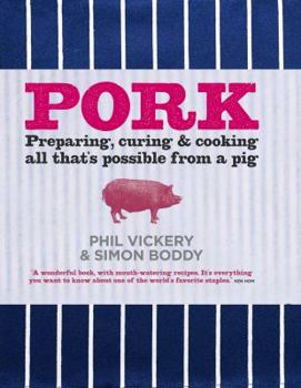 Hardcover Pork: Preparing, Curing and Cooking All That's Possible from a Pig Book
