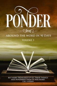 Paperback Ponder: Around the Word in 90 Days Book