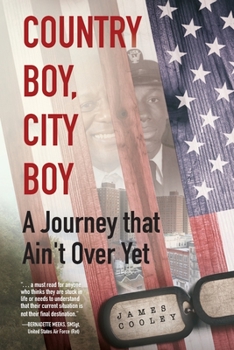 Paperback Country Boy, City Boy: A Journey that Ain't Over Yet Book