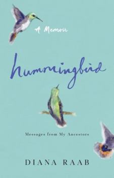 Paperback Hummingbird: Messages from My Ancestors Book