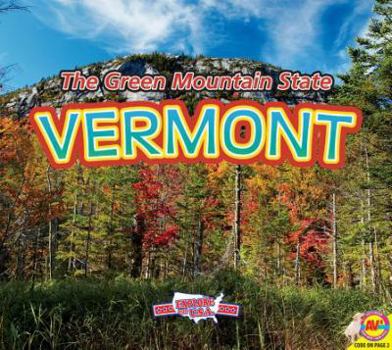 Library Binding Vermont, with Code: The Green Mountain State Book