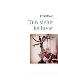 Paperback Kun sielut kelluvat [Finnish] Book