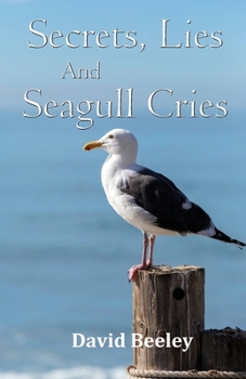 Paperback Secrets, Lies and Seagull Cries: Wath Mill Allotments Book