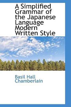 Paperback A Simplified Grammar of the Japanese Language: Modern Written Style Book