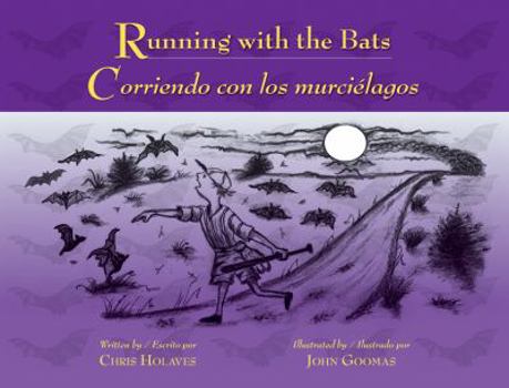 Paperback Running with Bats/Corriendo Con Los Murcielagos Book