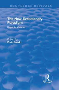 Paperback The New Evolutionary Paradigm: Keynote Volume Book
