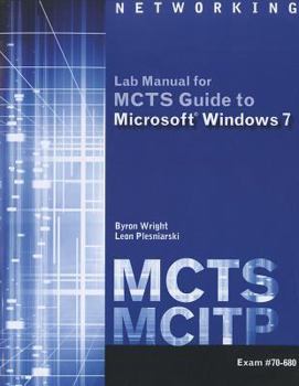 Paperback McTs Lab Manual for Wright/Plesniarski's McTs Guide to Microsoft Windows 7 (Exam # 70-680) Book