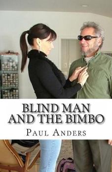 Paperback Blind Man and the Bimbo Book