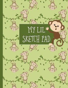 Paperback My Lil Sketch Pad: Cute Monkey Draw and Write Journal for Children Book