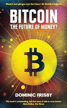 Paperback Bitcoin: The future of money? Book