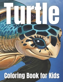 Paperback Turtle Coloring Book for Kids: Unique and Lovely Turtle Coloring Book is a Nice Gift for your Kids Book