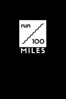 Paperback Run 100 Miles: Ultra Marathon Journal - Medium Blank Lined Notebook - Black Book