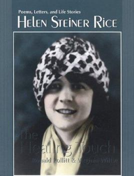 Hardcover Helen Steiner Rice-The Healing Tough: Poems, Letters, and Life Stories Book