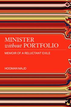 Hardcover Minister Without Portfolio: Memoir of a Reluctant Exile Book